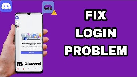 How To Fix And Solve Login Problem On Discord App | Final Solution