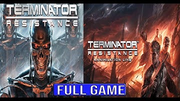 TERMINATOR RESISTANCE w/ ANNIHILATION LINE Full Gameplay Walkthrough - No Commentary (#Terminator)