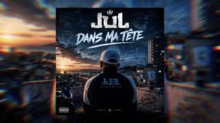 Jul - Dans Ma Tête [Exclu]