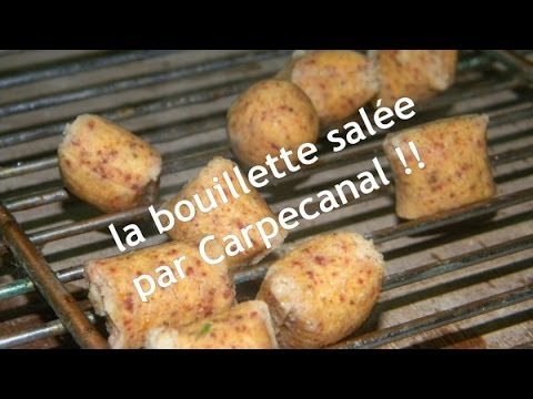 Bouillettes salées par carpecanal