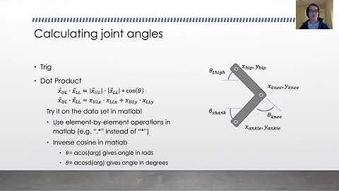 ENGB 420 - 02-04 Locomotion Calculating Joint Angles from MoCap data