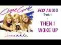 Clique Girlz Then I Woke Up HD AUDIO DL IN DESC Clique Girlz Then I Woke Up HD AUDIO DL IN DESC