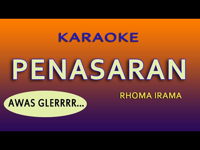 PENASARAN - KARAOKE DANGDUT RHOMA IRAMA class=