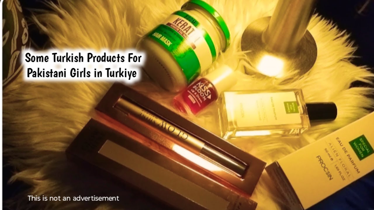 Turkish Beauty Products | Cosmetic Review | Humaira Shakir