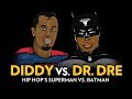 Diddy Vs. Dr. Dre: Hip Hop’s Superman Vs. Batman