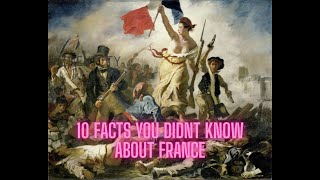 10 French history facts That You Didn't Know