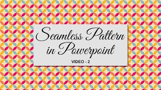 Seamless Pattern using PowerPoint // Video 2 of 4