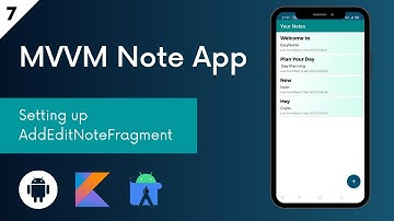 Easy Notes | MVVM Note Application | Setting up Add Edit Note Fragment #7