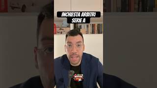 Rocchi e Gervasoni indagati nell’inchiesta sulla gestione arbitrale della serie a