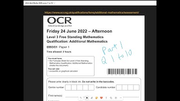 2022 OCR Additional Maths paper q1 to 10