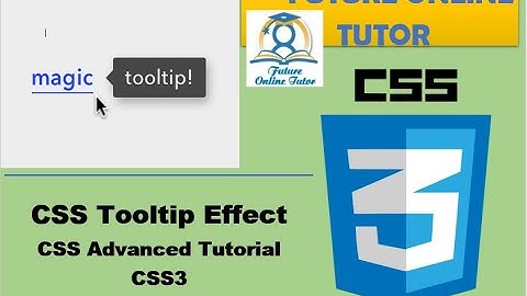 6- CSS Tooltip Effects CSS Advance Tutorial hindi/urdu CSS3