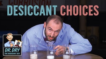 Choosing the Correct Desiccant