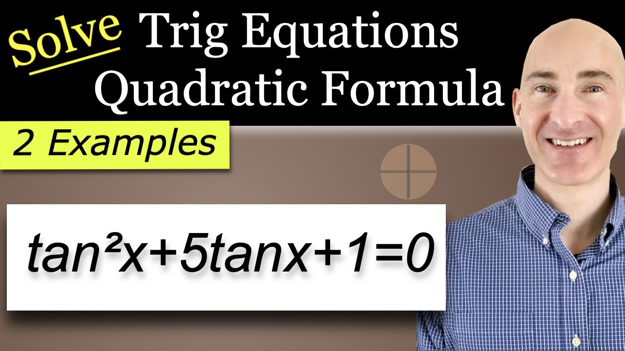 Solve Trig Equations with the Quadratic Formula (Step-by-Step!) - YouTube