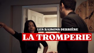 Comprendre les raisons derrière la tromperie de votre partenaire