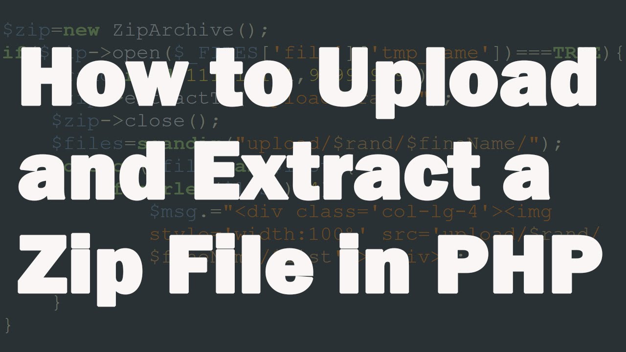  Update How to Upload and Extract a Zip File in PHP