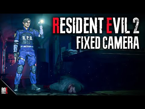 RESIDENT EVIL 2: REMAKE | FIXED CAMERA MOD