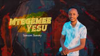 MTEGEMEE YESU BY SAMMY (Official audio)
