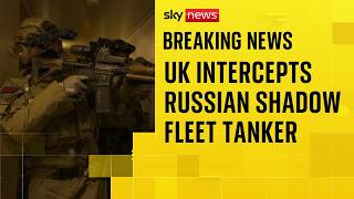 UK armed forces seize Russian shadow fleet tanker in Channel
