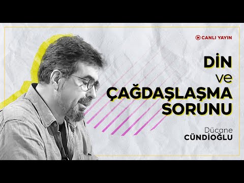 Din ve Çağdaşlaşma Sorunu