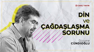 Din ve Çağdaşlaşma Sorunu