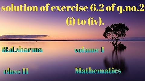 Graph of trigonometric functions, r.d.sharma class 11 solution of exercise 6.1 q.no.2 from I to IV.