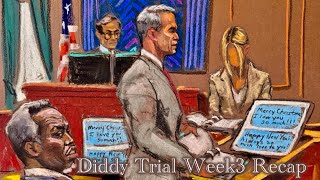#Diddy Trial Week3 RECAP