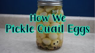 Pickling Quail Eggs