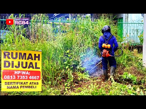 Saya Potong Rumput di Rumah Kosong ini karena akan dijual oleh pemilik nya