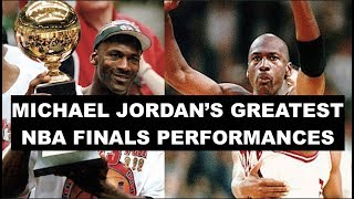 Michael Jordan’s 10 Greatest NBA Finals Performances