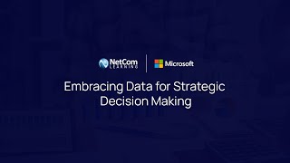 Embracing Data for Strategic Decision-Making Webinar.