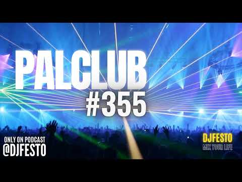 PALCLUB #355 - DJFESTO