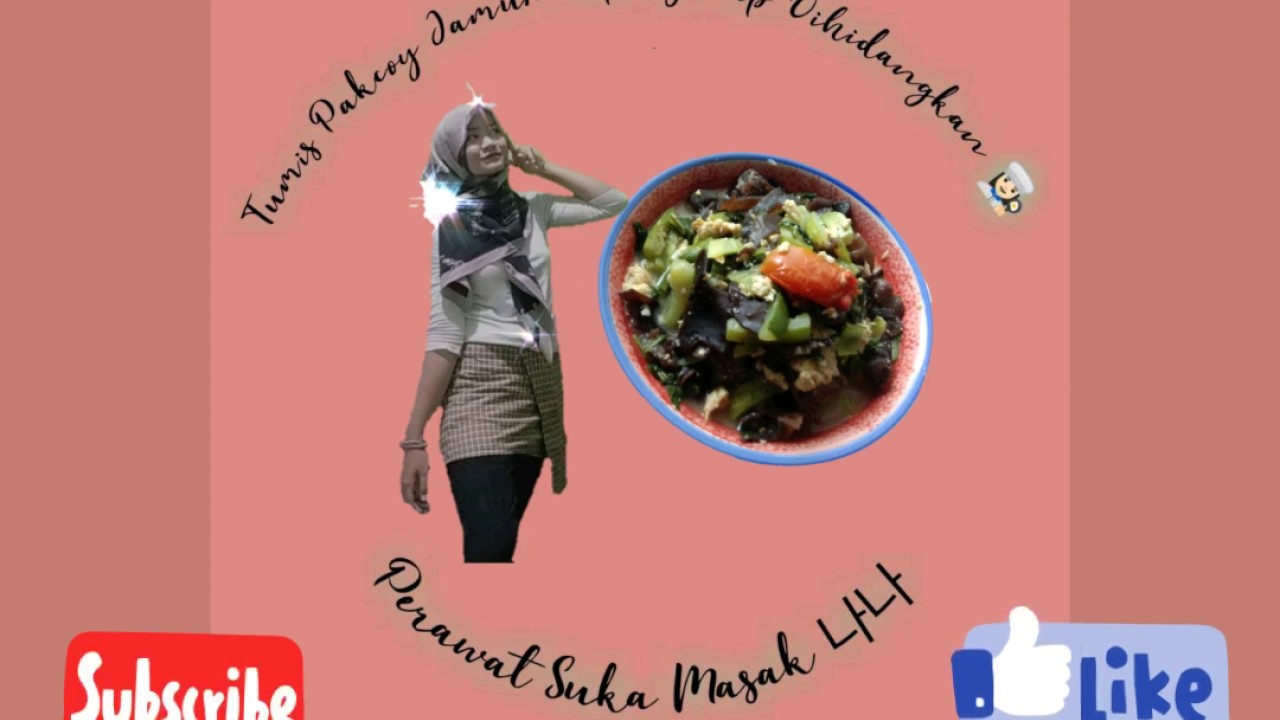 (Kandungan dan Manfaat) "TUMIS PAKCOY JAMUR KUPING" 👩🏻‍⚕ 