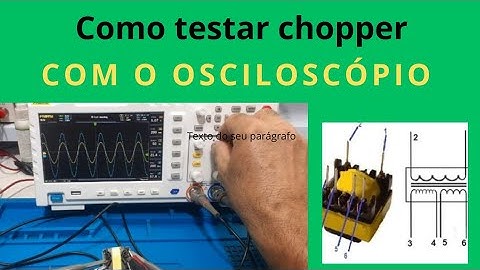 como testar transformador chopper