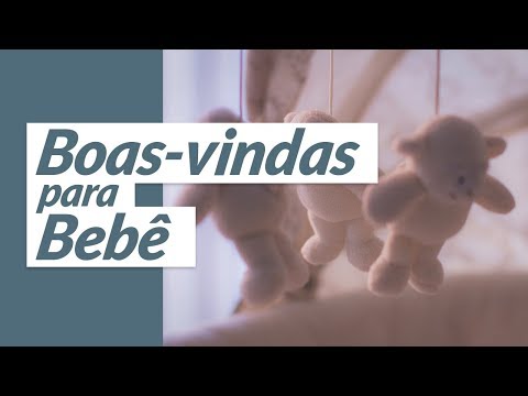 Vídeo: Bem vindo ao mundo! Os primeiros momentos do seu bebê