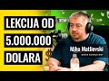 Dugovao sam $5.000.000 i naučio veliku životnu lekciju | Miha Matlievski | #Biznis Priče 24