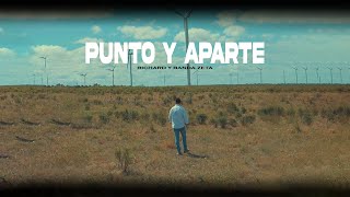 Richard y Banda Z - Punto y Aparte (Video Oficial)