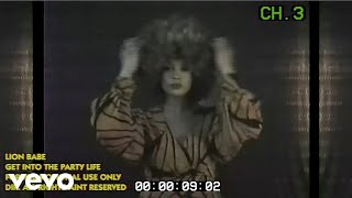 Смотреть клип Lion Babe - Get Into The Party Life