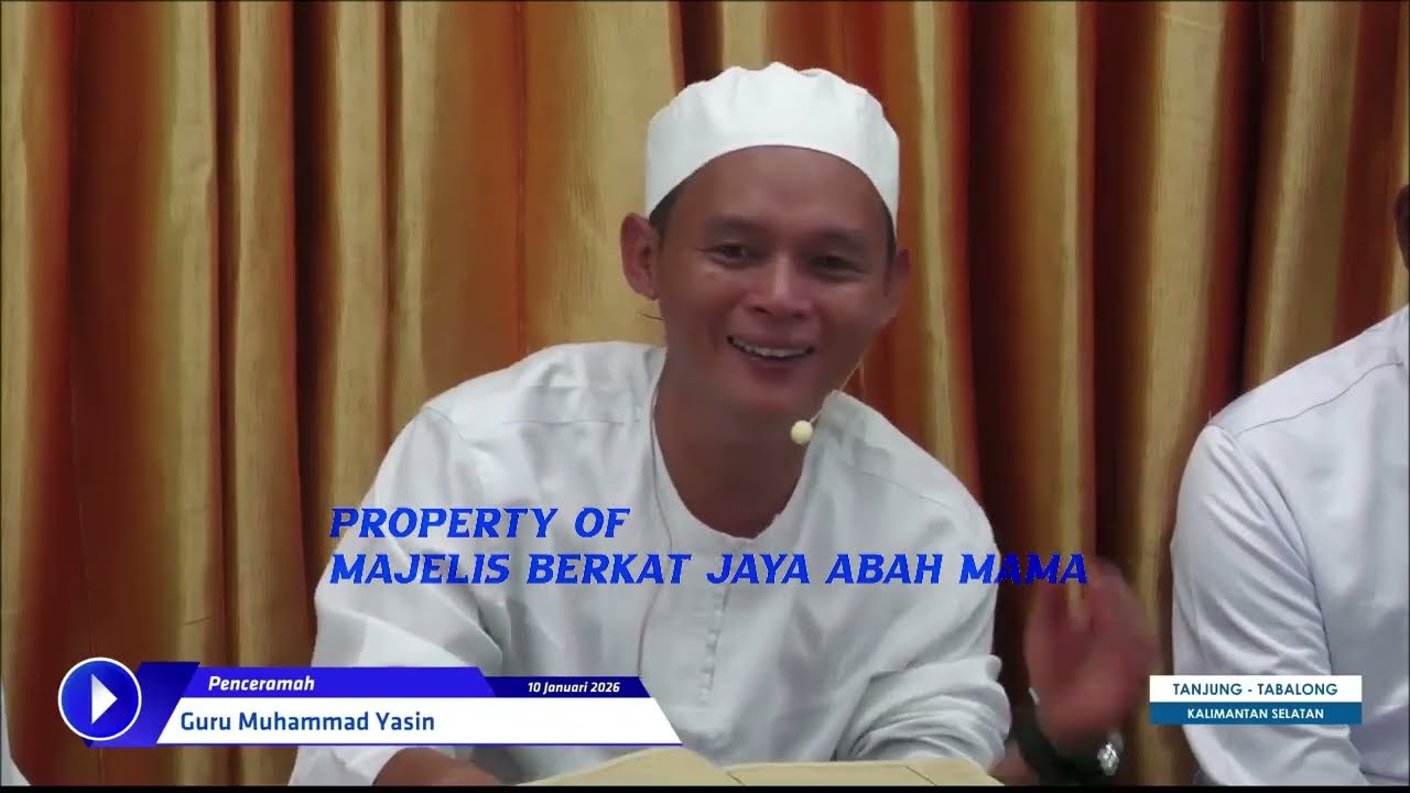 Rutinan Majelis Berkat Jaya Abah Mama AL IHSAN Tanjung, Tabalong - KalSel (Sabtu, 10 Januari 2026)