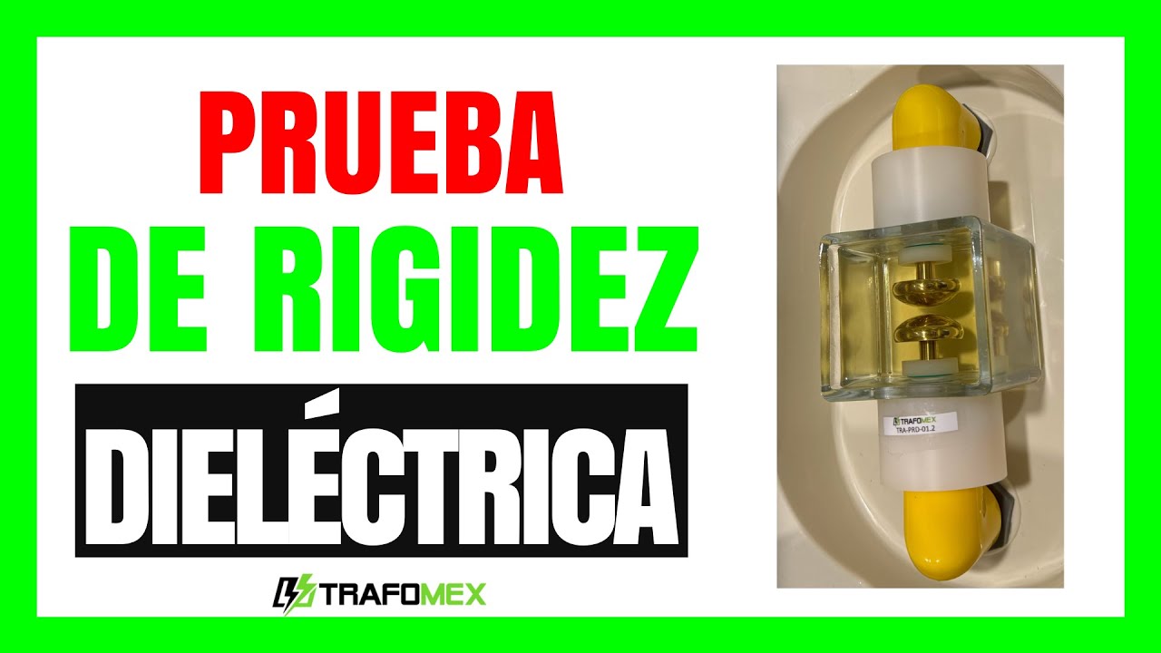 🔥PRUEBA DE RIGIDEZ DIELÉCTRICA🔥 EVITA FALLAS EN TUS TRANSFORMADORES