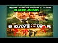 Dj afro amigos eeeh kimonda title ya movie ni 5 days of war