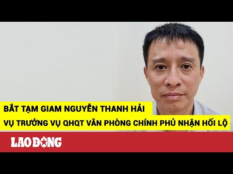 Video Bắt tạm giam Vụ trưởng Vụ Quan hệ Quốc tế Văn phòng... - youtube