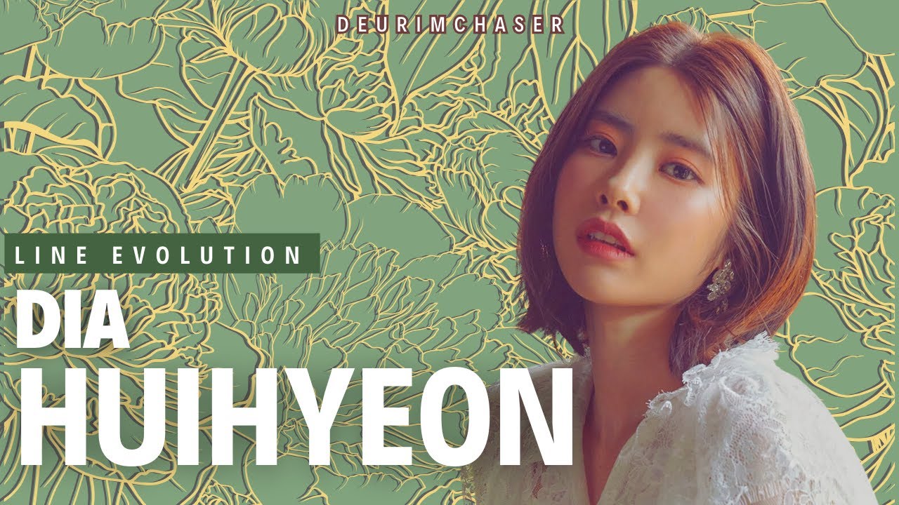 DIA Huihyeon Line Evolution | 다이아