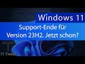 Windows 11 - Support-Ende für 23H2 nach Installation von KB5046633 ?