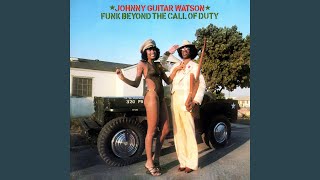 Video thumbnail of "Johnny "Guitar" Watson - I'm Gonna Get You Baby"