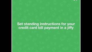 Set standing instructions for your credit card bill in a jiffy screenshot 2