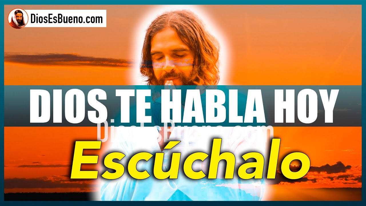 DIOS TE HABLA HOY ESCÚCHALO (Completo) Nada Te Va a Faltar. YO Te lo ...