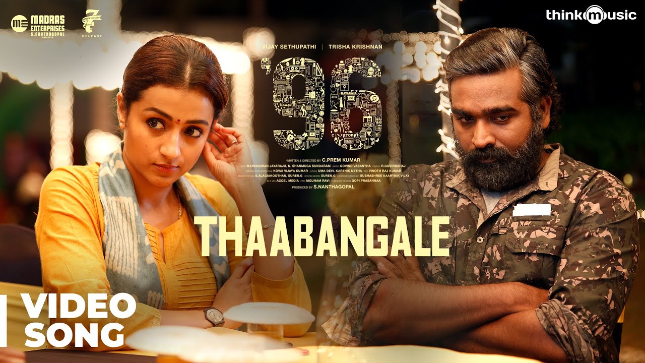 96 Songs  Thaabangale Video Song  Vijay Sethupathi Trisha  Govind Vasantha  C Prem Kumar