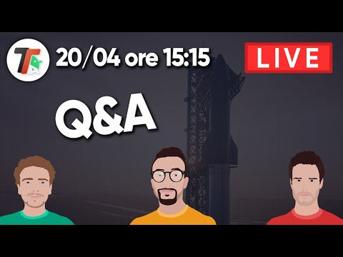 Q&A libero sulla TECNOLOGIA! Nel mentre ci GUARDIAMO STARSHIP volare 🚀