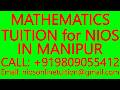 MATHEMATICS TUITION for NIOS IN MANIPUR- SECONDARY &amp; SENIOR SECONDARY- SCIENCE, PHYSICS, CHEMISTRY