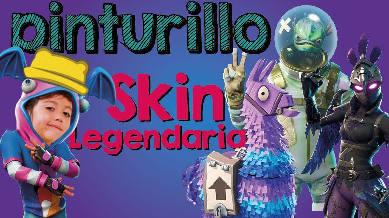 PINTURILLO Y CARICACHUPAS / LA SKIN MAS LEGENDARIA DE FORNITE